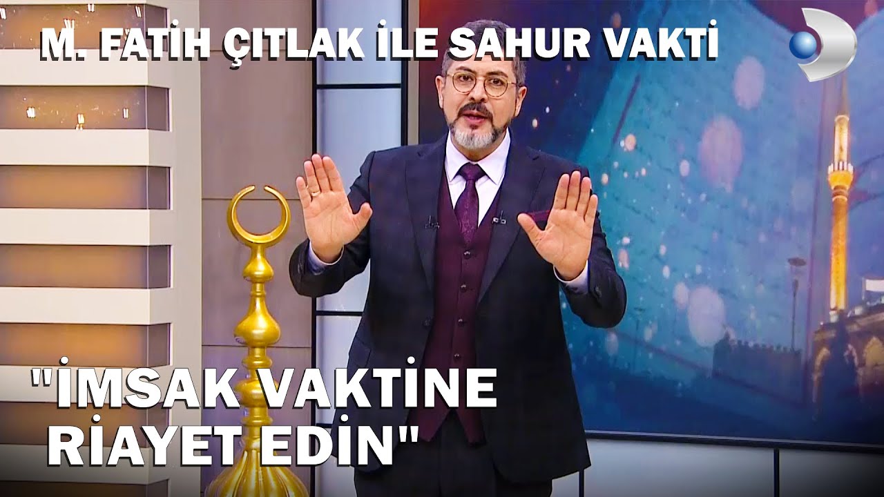 İmsak Vakti Nasıl Hesaplanır? | M. Fatih Çıtlak ile Sahur Vakti