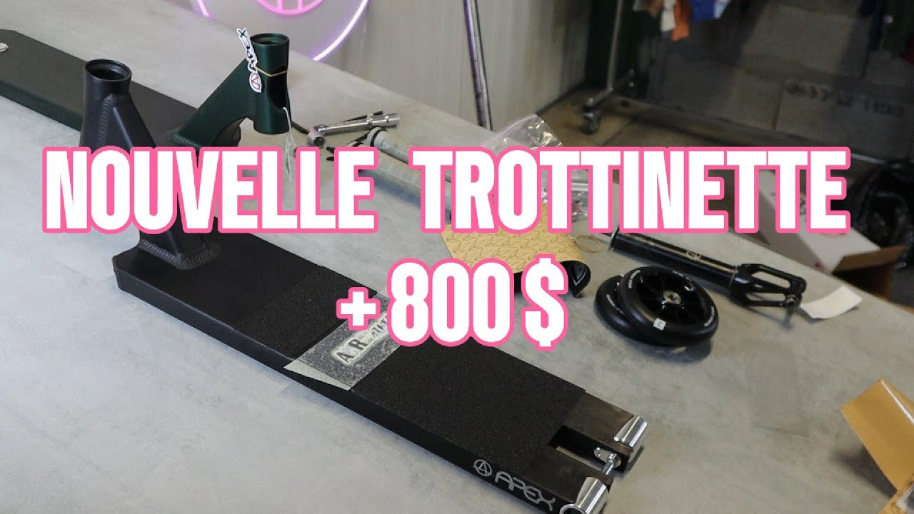 MA NOUVELLE TROTTINETTE à plus de 800 €