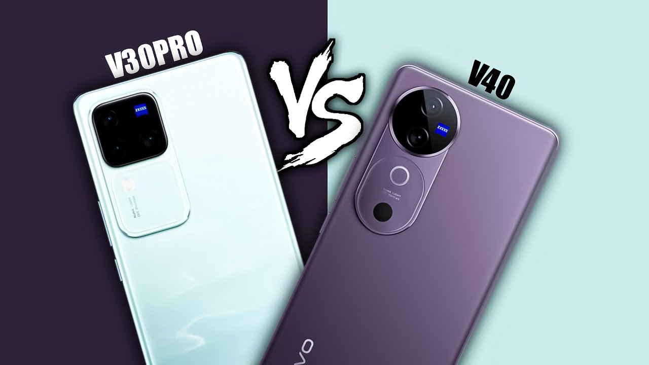 Vivo V30 Pro Vs Vivo V40 - Don't Confuse !
