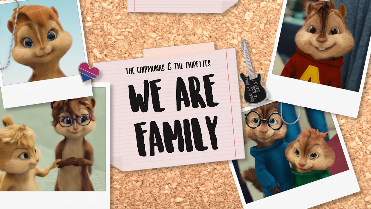 The Chipmunks & The Chipettes - We Are Family (Lyric Video)