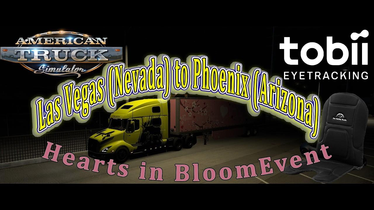 American truck simulator / Las Vegas (Nevada) to Phoenix (Arizona) Hearts in Bloom event