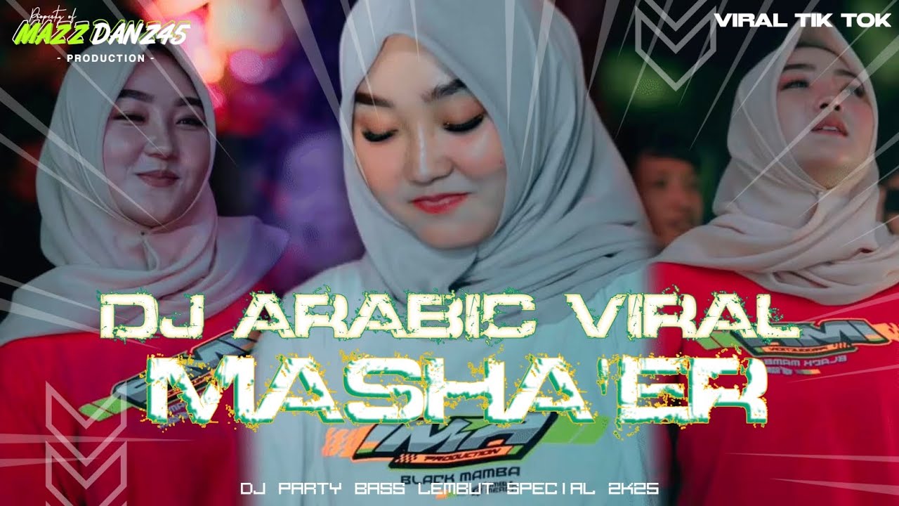 DJ ARABIC VIRAL MASHA'ER BASS LEMBUT SPECIAL 2K25 || By MazzDanz45 