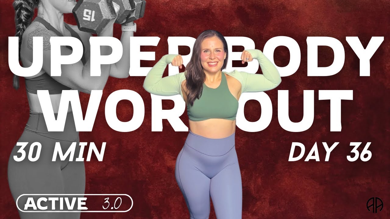 30 Min Upper Body Workout at Home | PUSH -Chest, Shoulder, Triceps | Active 3.0 Day 36