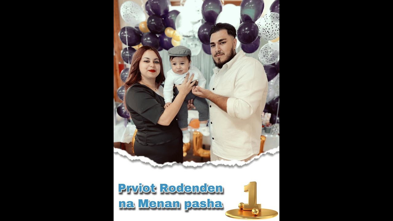 Prviot Rodenden Na Menan Pasha  FAMILJA   XXXXL