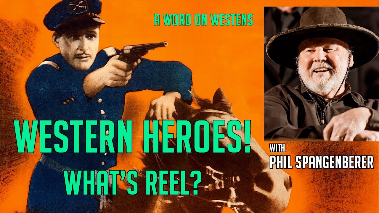 Are Western Movies & Heroes REAL or REEL? Historian & Gun Specialist Phil Spangenberger! AWOW