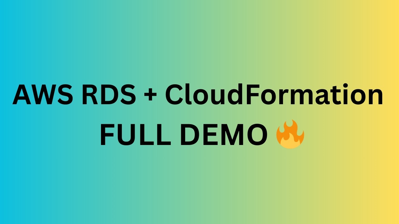 Create RDS MySQL using CloudFormation | Real-Time Demo with SQL