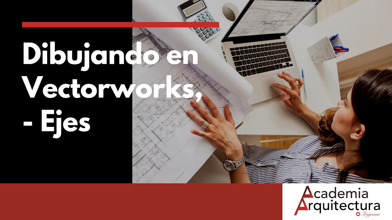 Vectorworks dibujando ejes