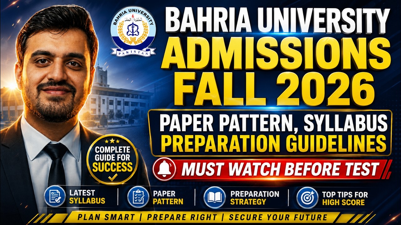 Bahria University Entrance Test Pattern, Syllabus & Preparation Guidelines For all BS LLB LLM MS PHD