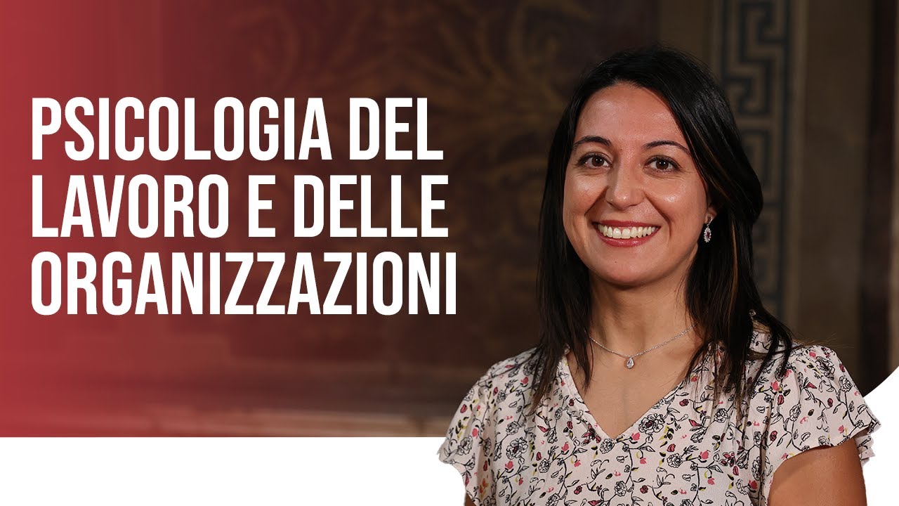Presentazione Corso di Laurea Magistrale in Psicologia del Lavoro e delle Organizzazioni