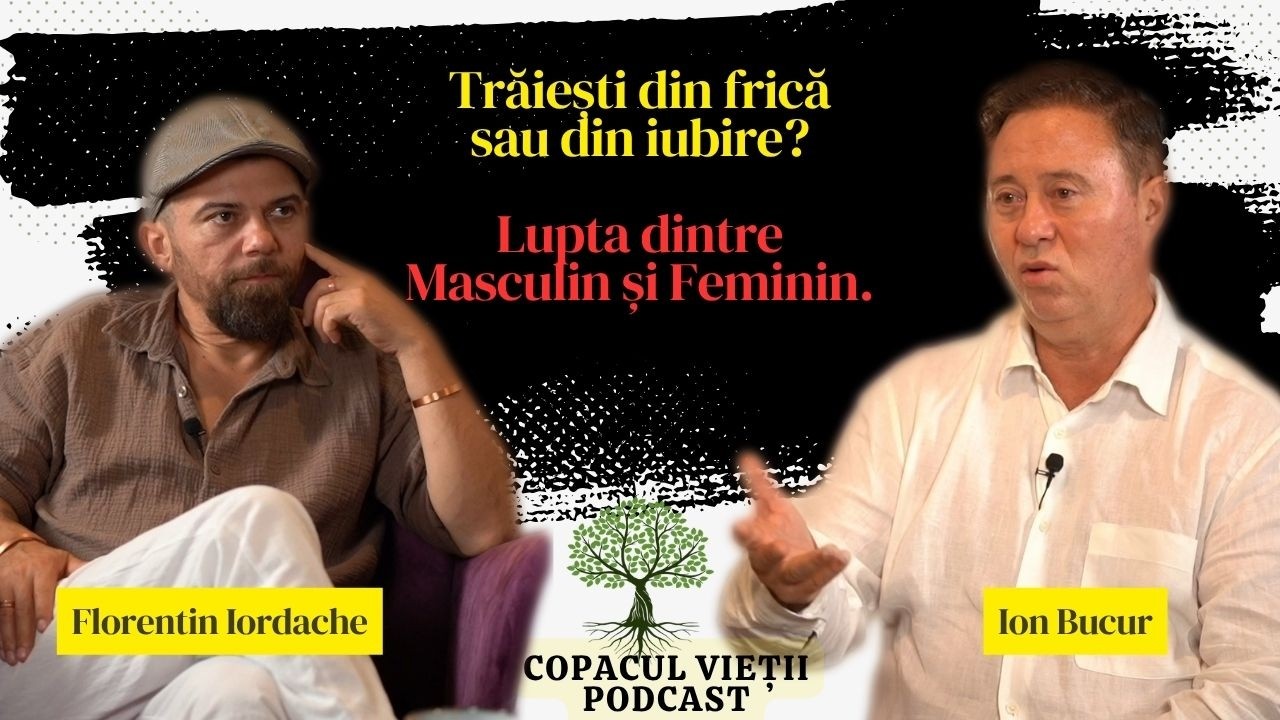 Bărbatul și femeia – două energii, o singură armonie. Despre iubire și echilibru | Ion Bucur