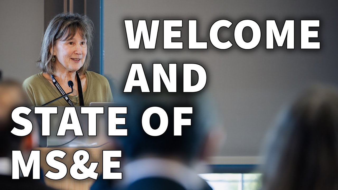 MS&E25: Welcome and State of the Department