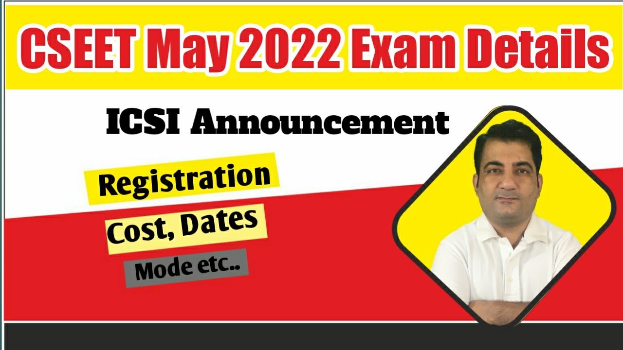 CSEET May 2022 Exams ICSI Important Announcement ! CSEET May 2022 Exams | CSEET Registration May 22