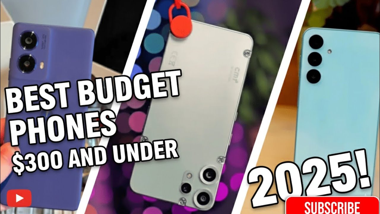 Бюджетные телефоны 2025 года (менее 300 долларов!)