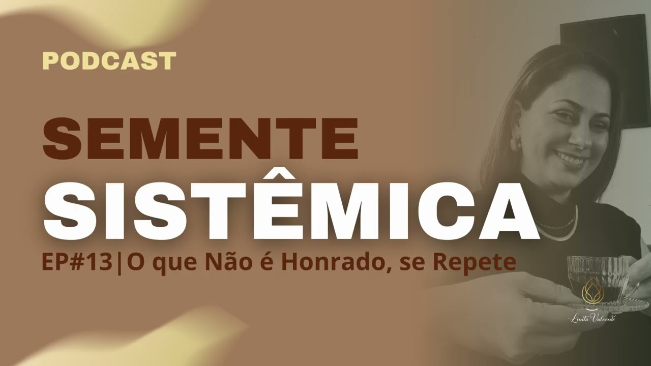 EP#13 | O que Não é Honrado, se Repete