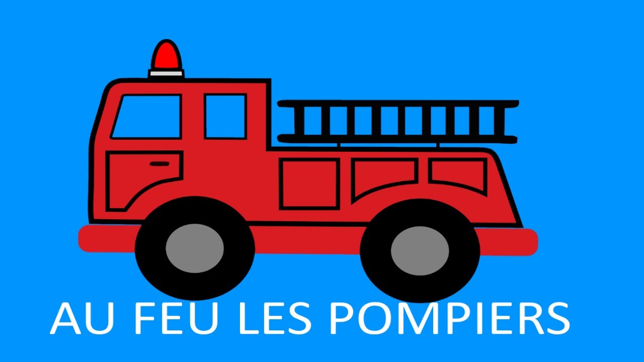 AU FEU les POMPIERS karaoké comptine
