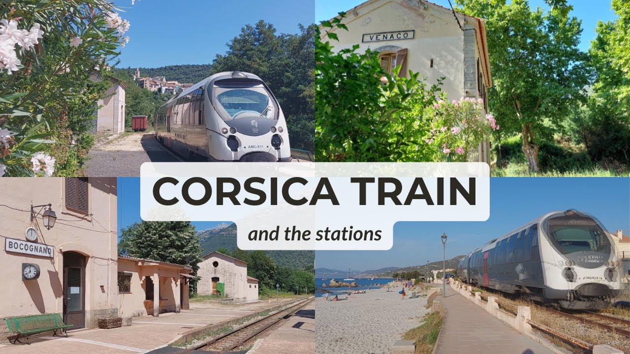 Corsica train rides 2024: Vissavona, Venaco, Île Rousse, Calvi