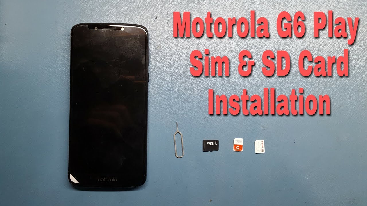 Motorola G6 Play ; How to Insert sim card and sd card in moto g6 play