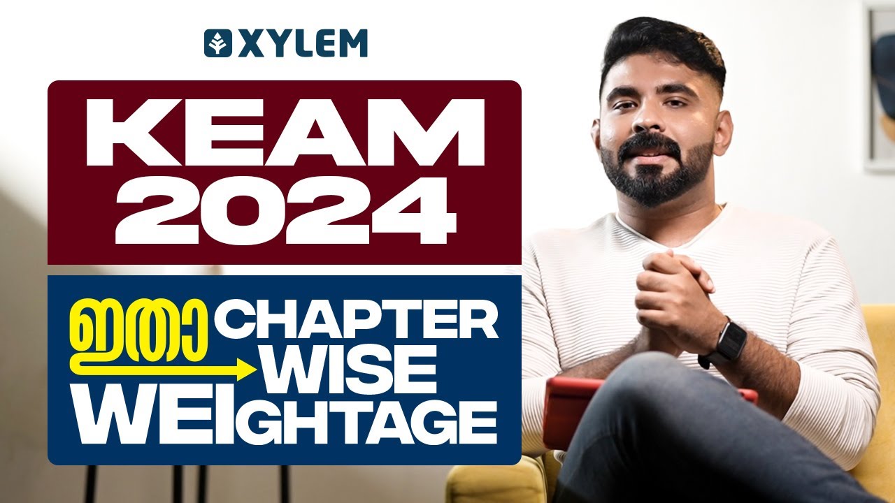 KEAM 2024 Chapter Wise Weightage ഇതാ | Xylem KEAM