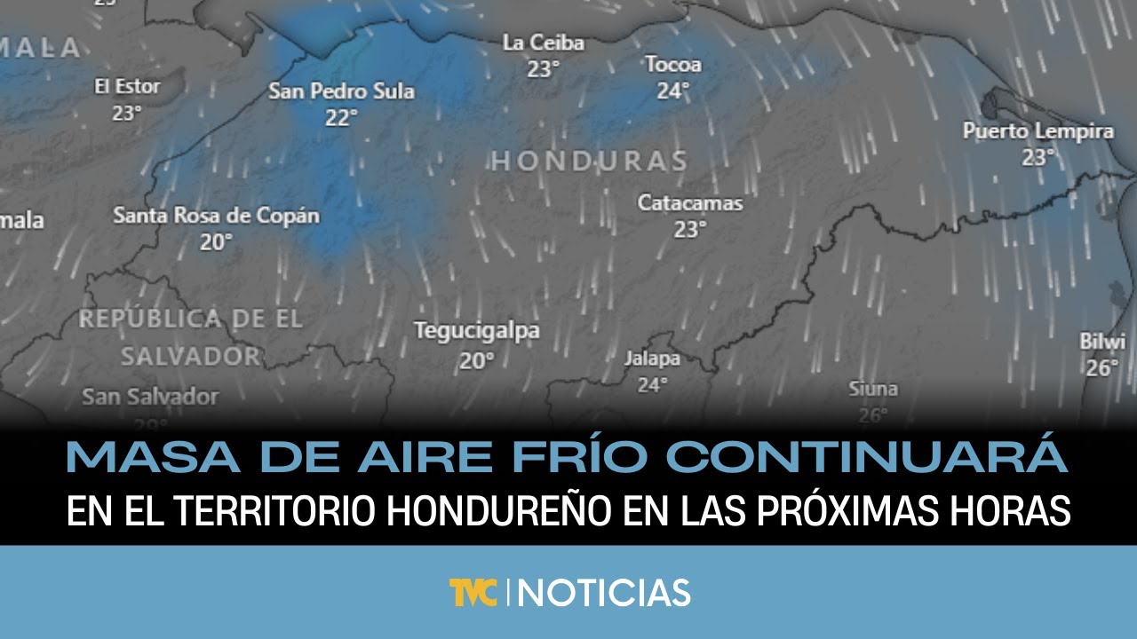 Masa de aire frío continuará en el territorio hondureño en las próximas horas