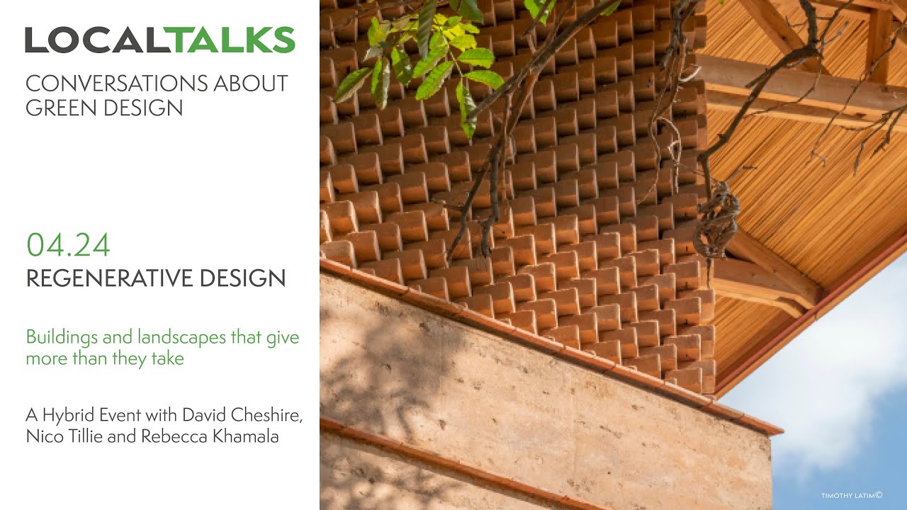 Localtalks 04.24 - Regenerative Design: Buildings and landscapes that give more than they take