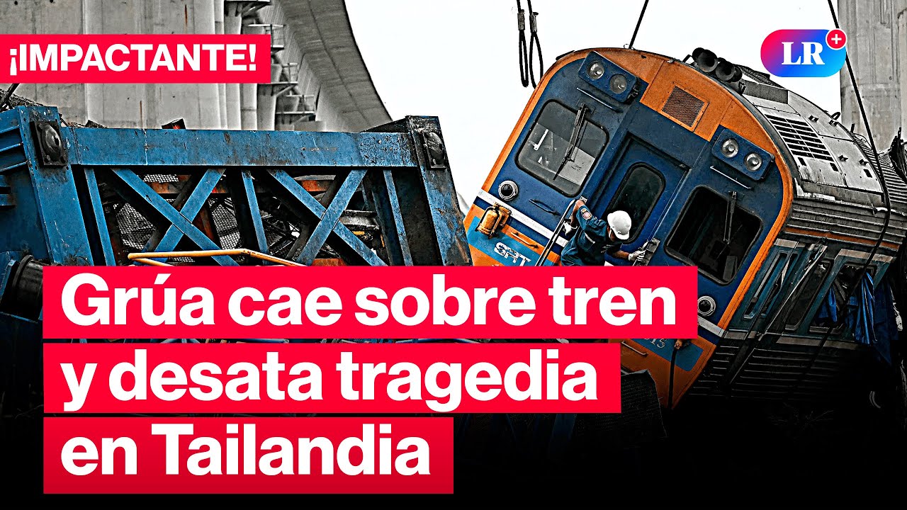 Tragedia en Tailandia: más de 30 mu3rt0s tras caída de grúa sobre tren | 