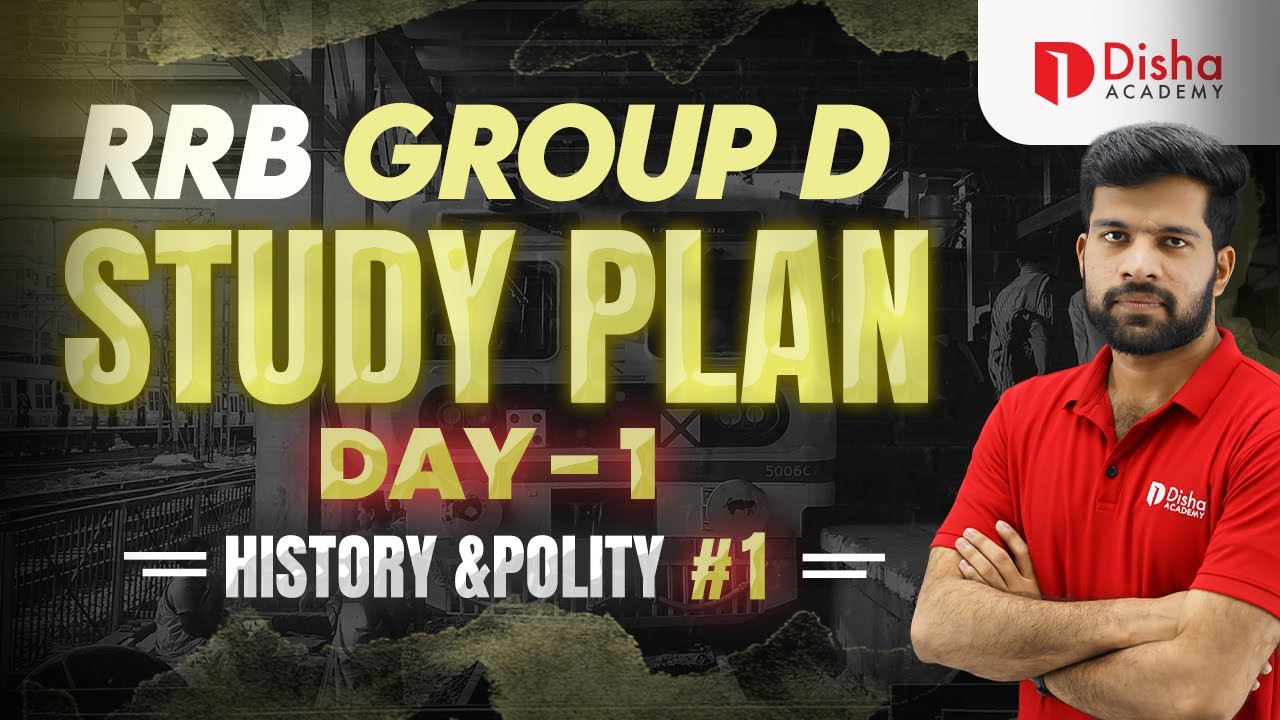 RRB GROUP D Study Plan Day 1 Polity & History Revision Group D Vacancy Exam Details