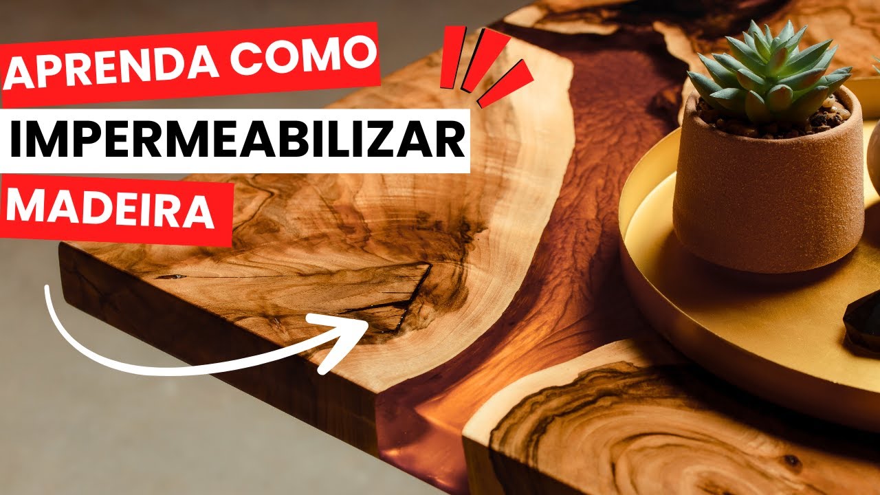 Aprenda como impermeabilizar madeiras com resina epóxi.