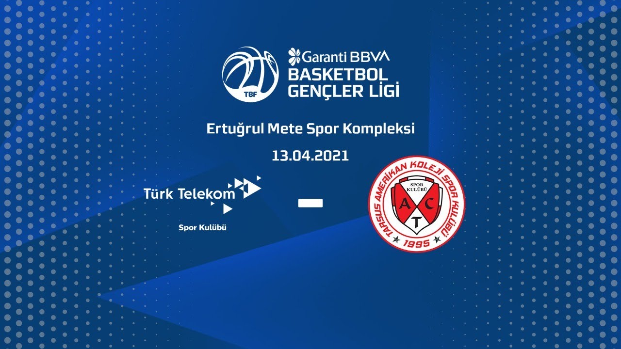Türk Telekom - Tarsus Amerikan Koleji Garanti BBVA BGL B Grubu 7.Hafta