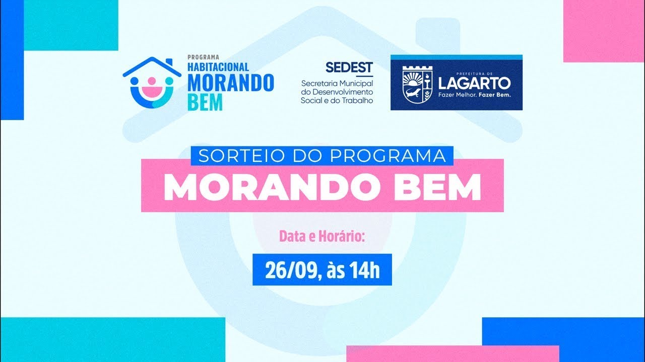 AO VIVO | Sorteio das Casas do Programa Morando Bem &ndash; Lagarto