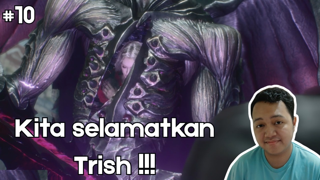 Devil May Cry 5 - Part 10 - Kita selamatkan Trish