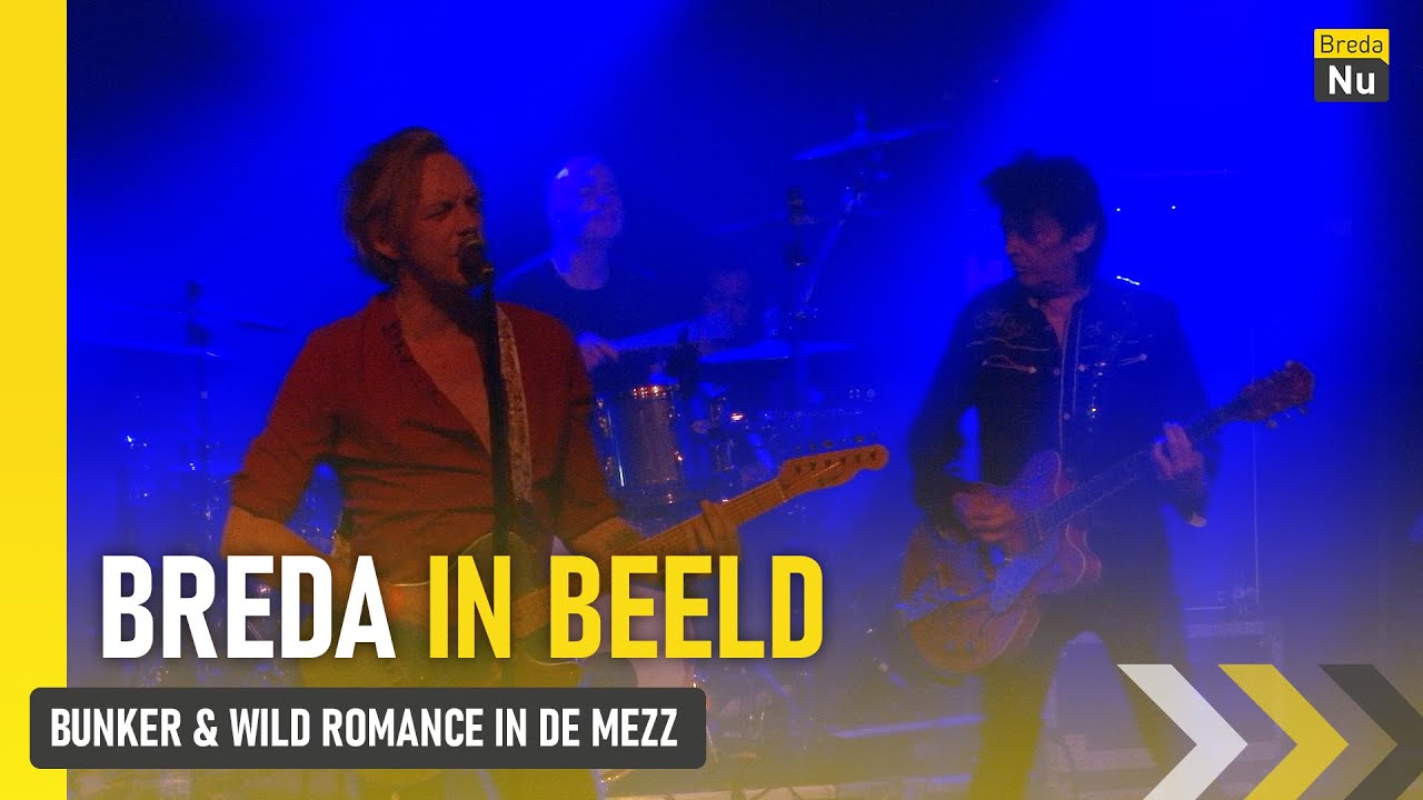 Bunker en Wild Romance in Mezz | Breda in Beeld