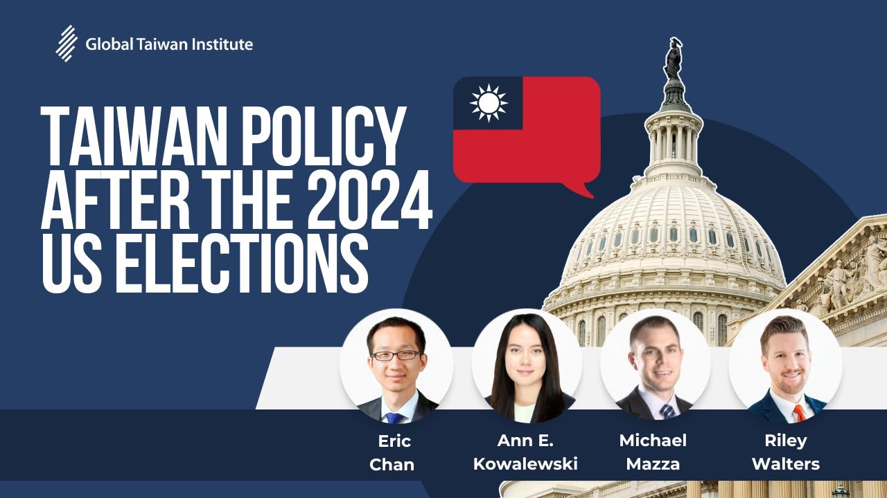 Taiwan Policy after the 2024 Elections