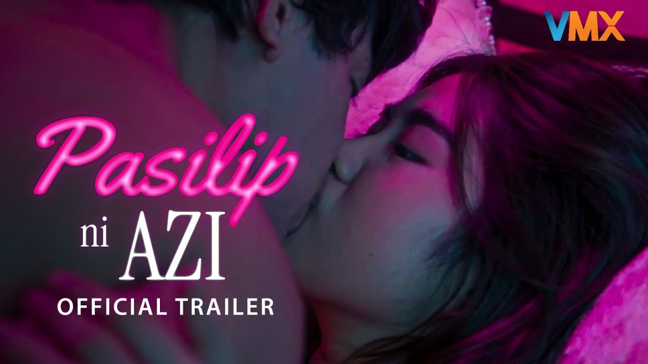 Pasilip ni Azi Official Trailer | VMX | 