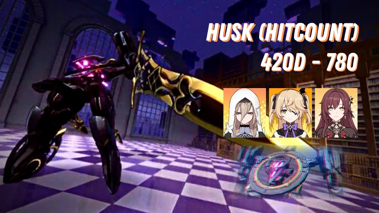 [HI3 EX] Husk/Hitcount (780) - (S.0) DIP/(SSS)GD/(SSS)PV