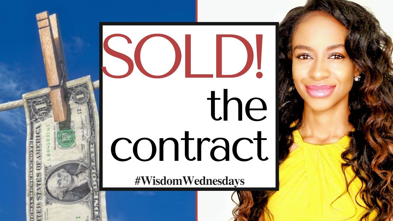 SOLD: the Contracts of Life - Wisdom Wednesdays