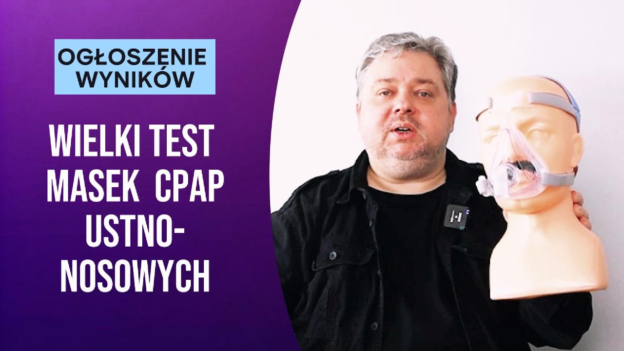 Wielki Test Masek Ustno-Nosowych FINAŁ