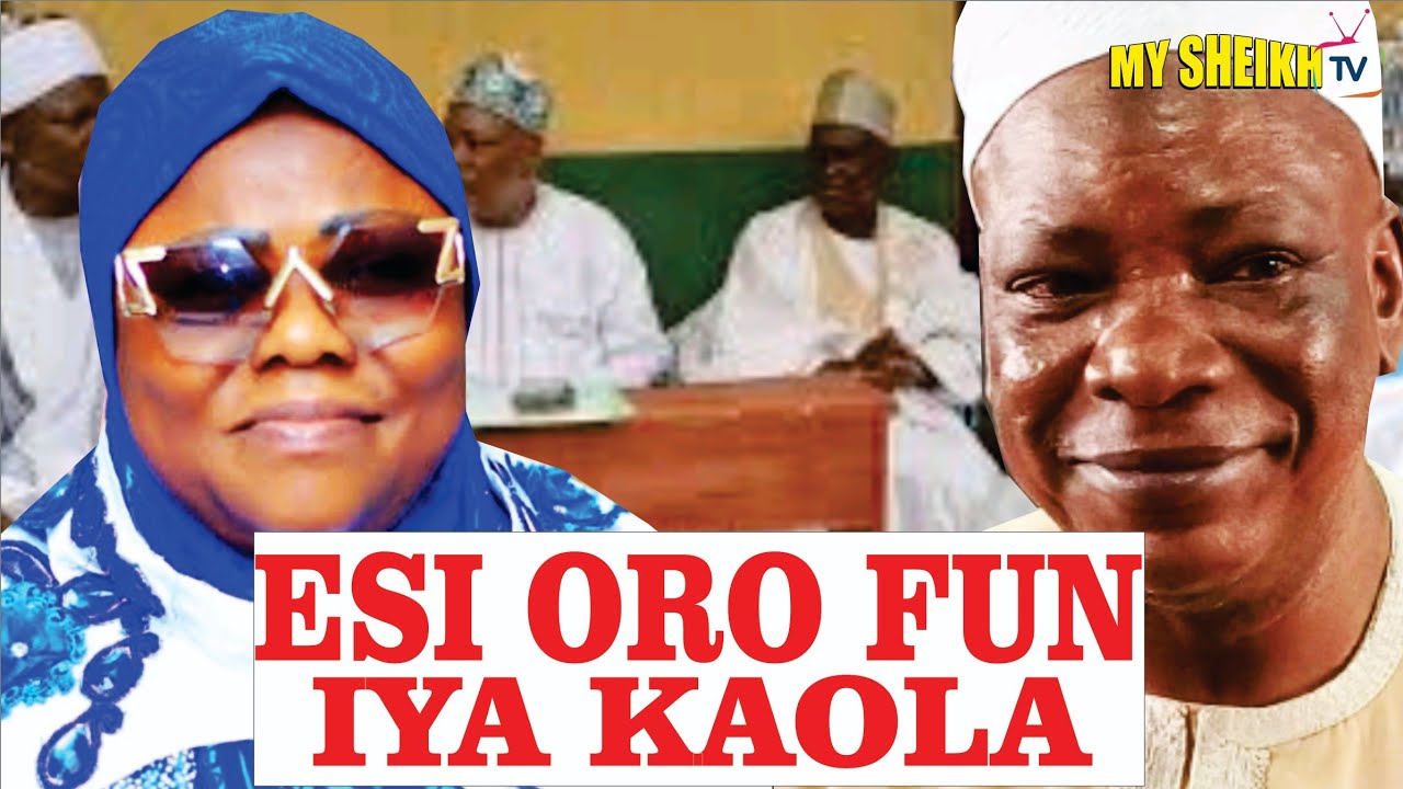 ESI ORO FUN IYA KAOLA. MUDIRU MARKAZ AL-ALORY.