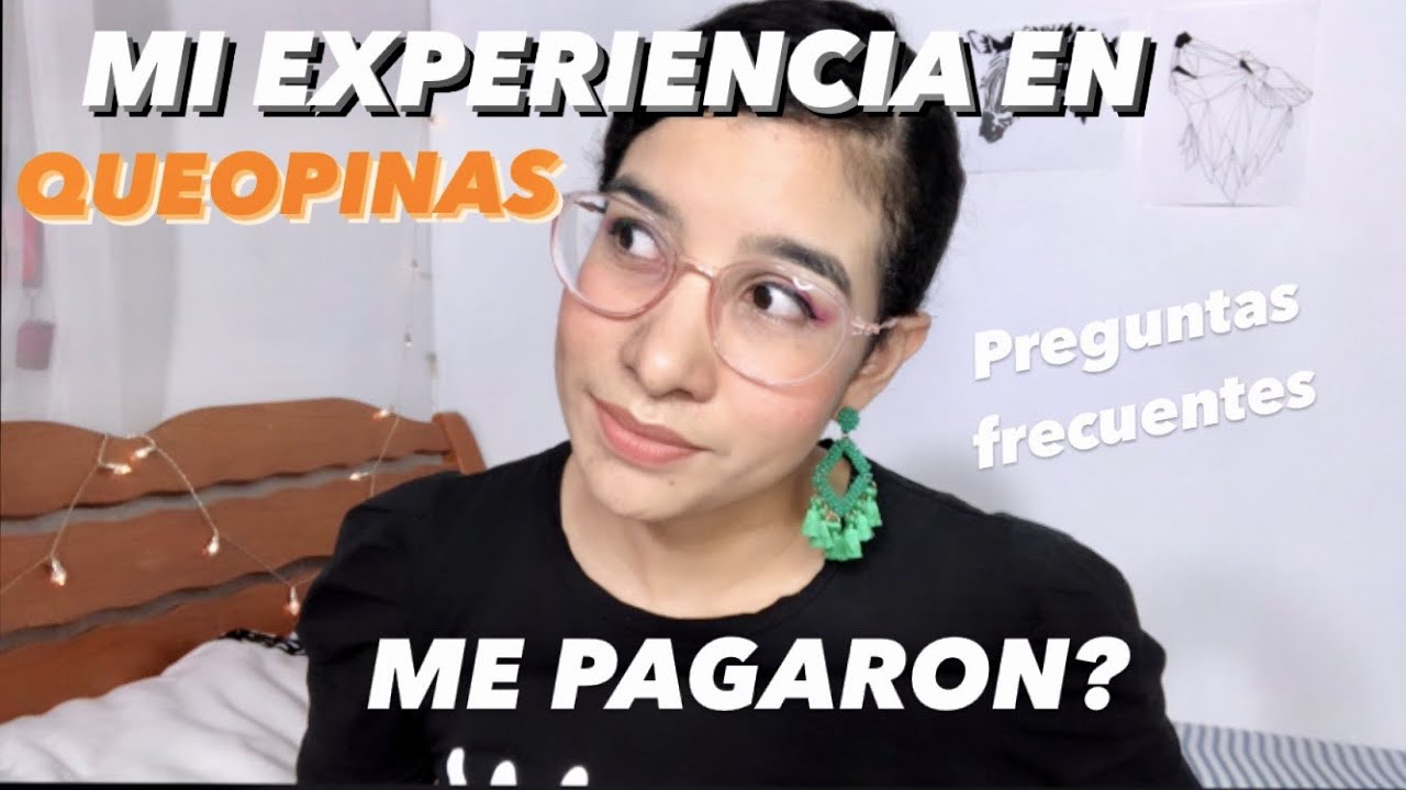GANAR DINERO CON QUE OPINAS .COM PREGUNTAS FRECUENTES &iquest;ME PAGARON?
