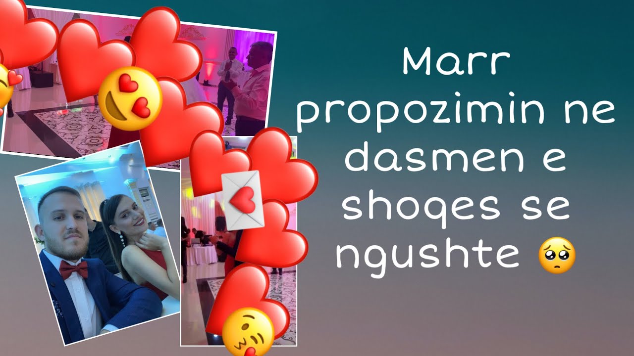 Marr propozimin ne dasmen e shoqes se ngushte ❤️ | Albana Shahinas