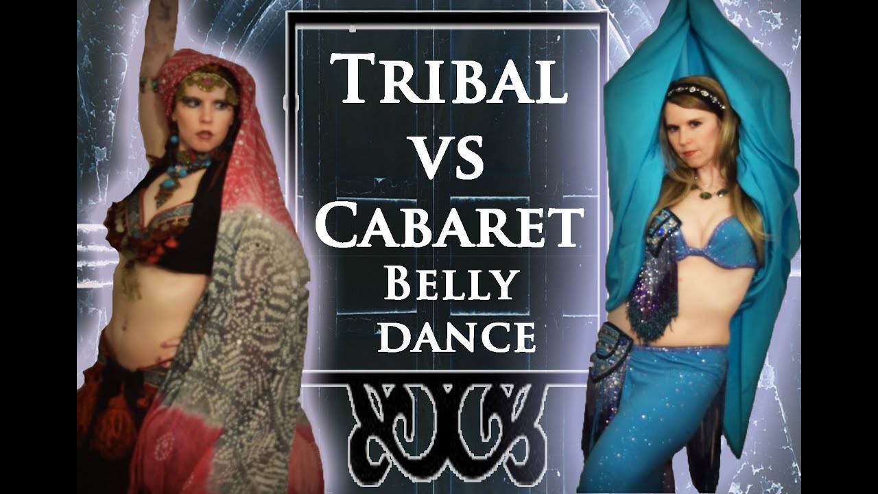 Tribal Belly Dance vs Cabaret Belly Dance