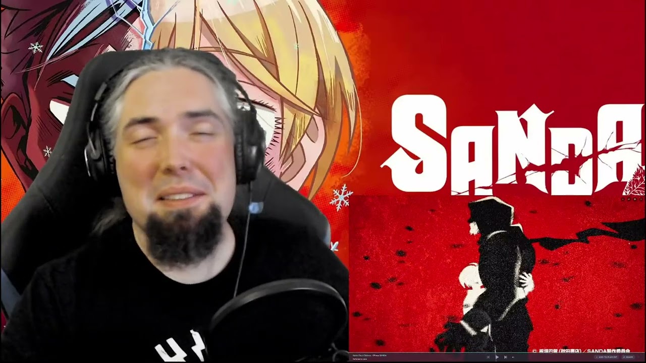 Sanda Opening & Ending Reaction