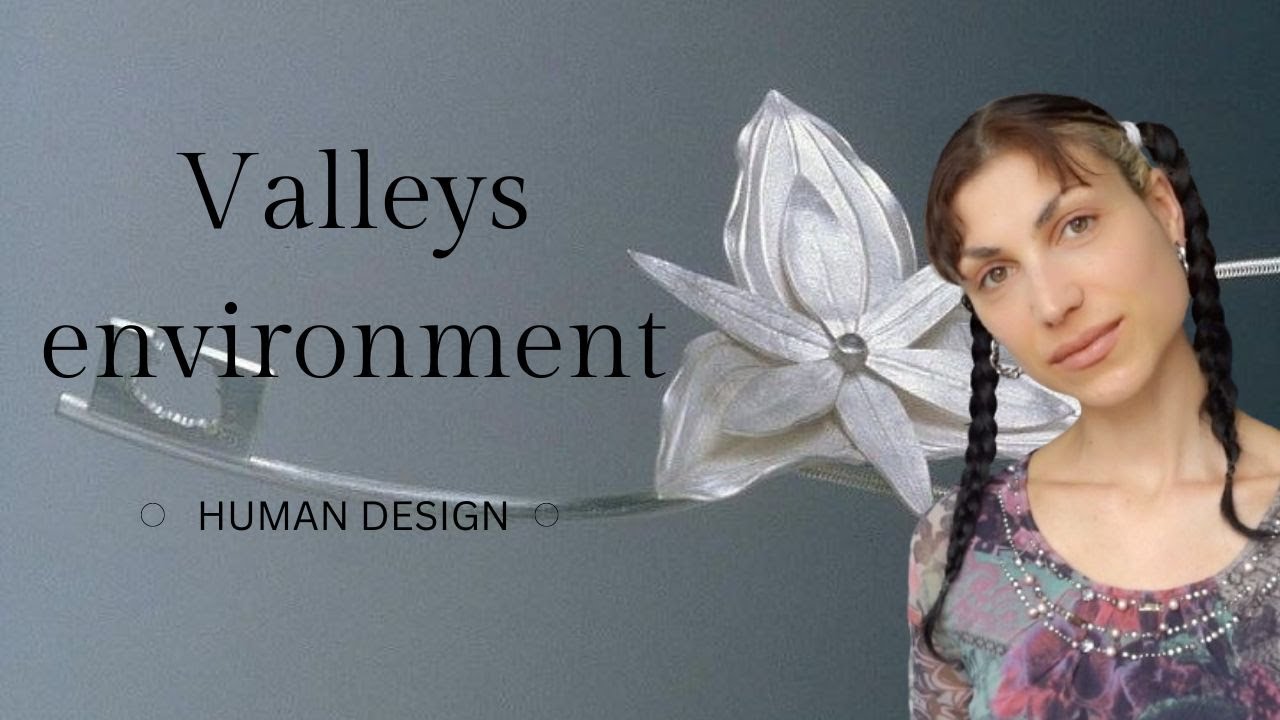 Understanding and thriving in a Valleys Environment