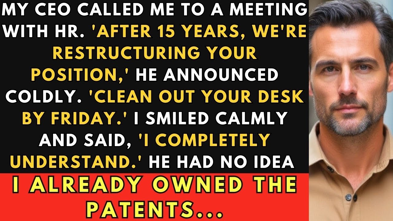 CEO Quickly Fired Me After 15 Years; But I Saw It Coming  He Had No Clue What Hit Him