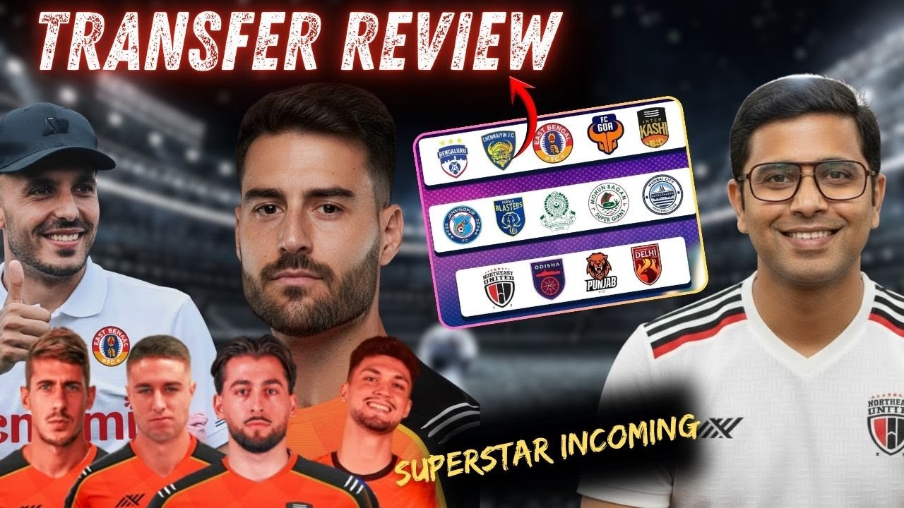 🔴ISL TRANSFER REVIEW| Inter Kashi New Signing & Youssef Ezzejjari to EBFC| Hugo, Ishan Pandita