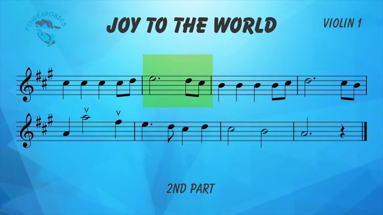 Fingearobics Violin Class Program - Joy To The World - Violin 1