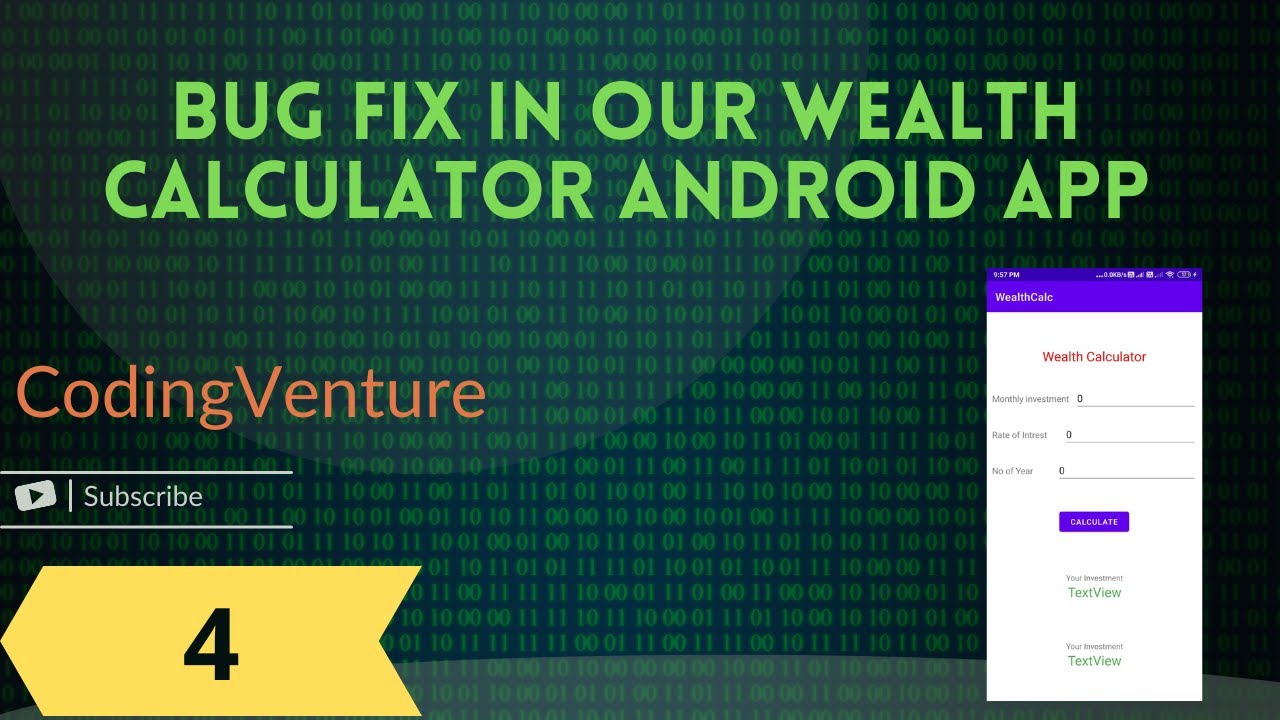How To Fix Bugs In Our Wealth Calculator Android App | part-4