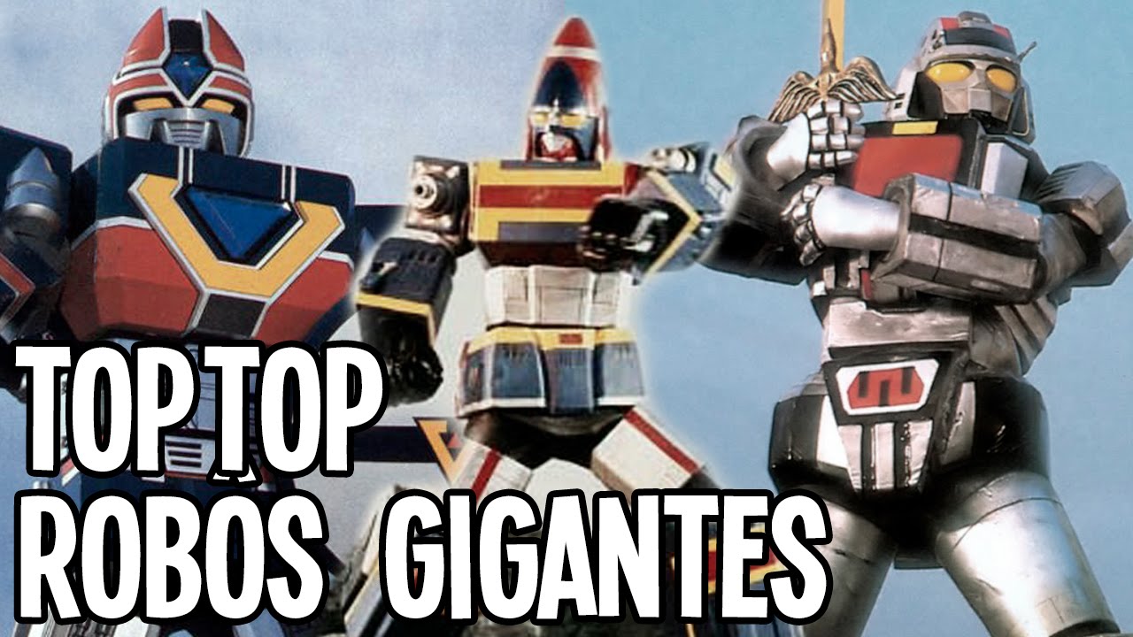 TOPTOP Rob&ocirc;s Gigantes de Tokusatsus que foram exibidos no Brasil.