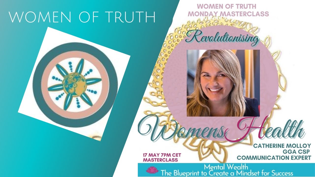 Women Of Truth Communication Expert with Catherine Molloy