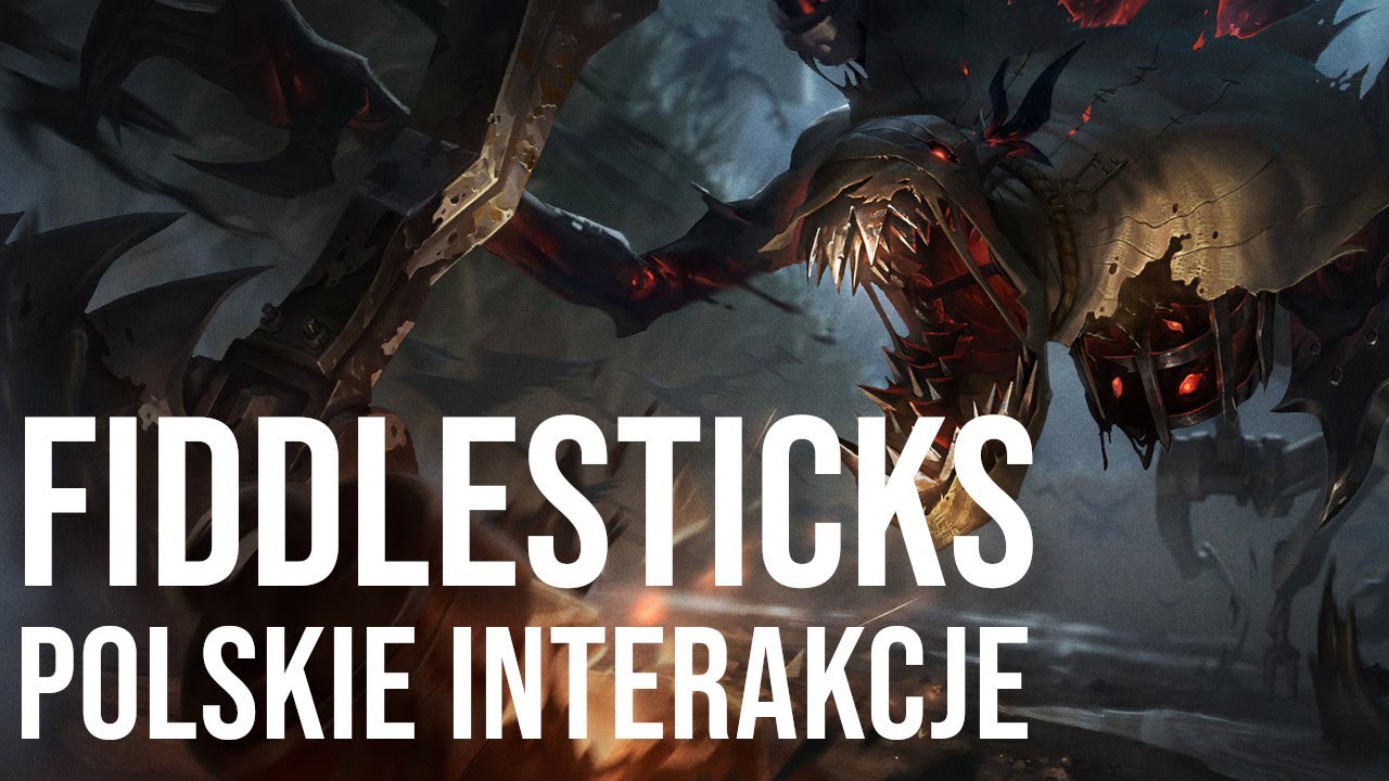 🦆 Fiddlesticks - Specjalne Interakcje po POLSKU KUBA