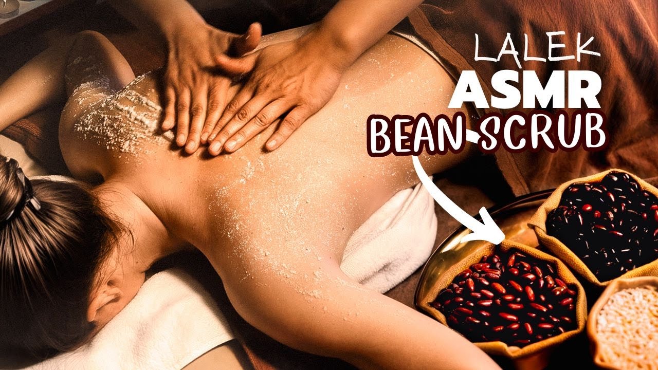 ASMR BODY SCRUB with Sticky Rice & Bean Thai Dessert-inspired ✨ Ultimate Relaxation ASMR real spa